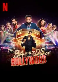Ba**ds of bollywood